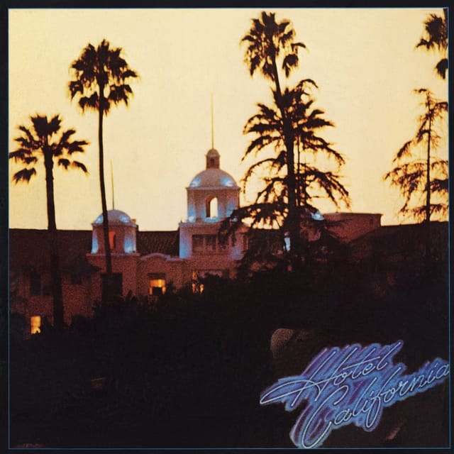 Eagles - Hotel California